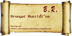 Brunyai Ruszlána névjegykártya